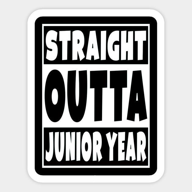 Straight Outta Junior Year